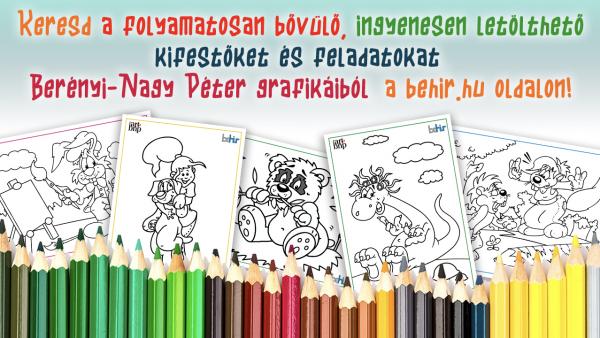 Kifestők és fejtörők Berényi Nagy Pétertől!