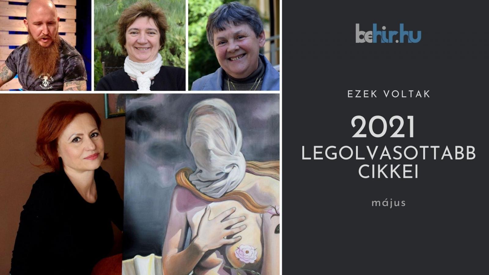 2021 legolvasottabb cikkei a behir.hu-n - május