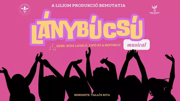 LÁNYBÚCSÚ musical