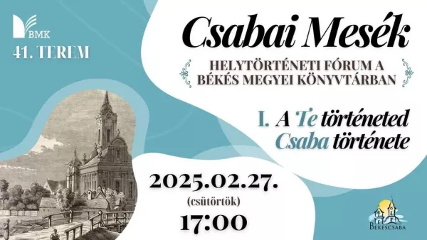 Csabai mesék – A Te történeted Csaba története